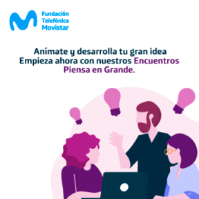 Encuentros Piensa en grande