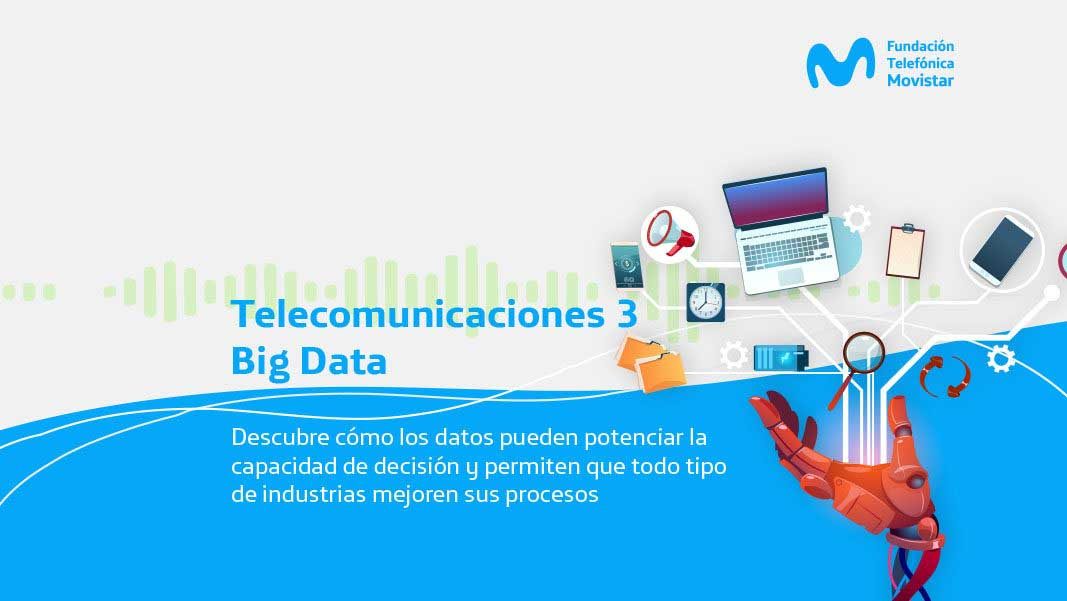 Telecomunicaciones 3 Big Data