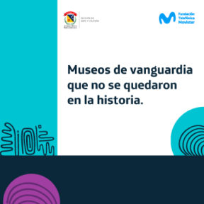 Museografía digital, conoce el pasado y el presente de las telecomunicaciones