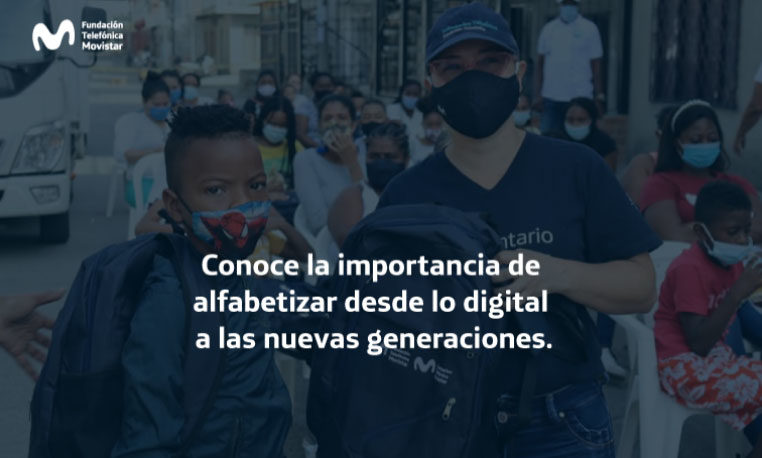 Conoce la importancia de alfabetizar desde lo digital a las nuevas generaciones