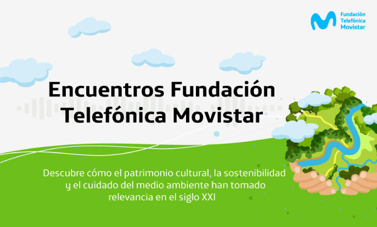 Conoce la importancia del patrimonio cultural, el cuidado del medio ambiente y la sostenibilidad en el siglo XXI.