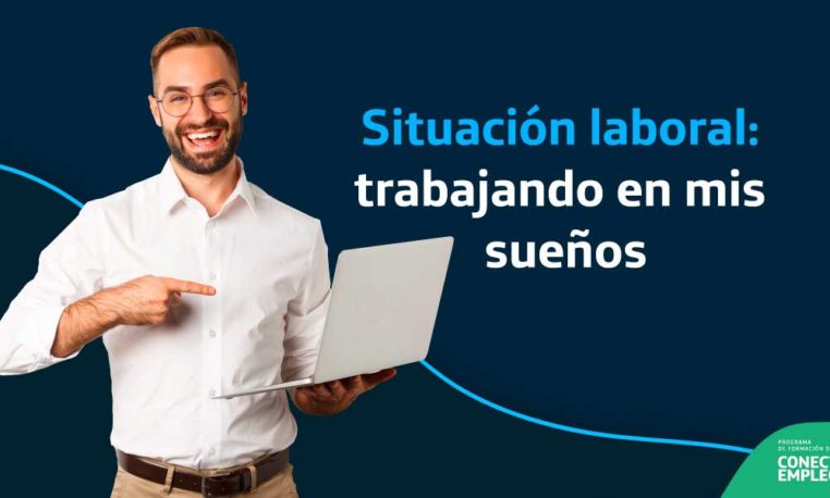 ¿Cómo conseguir el trabajo de tus sueños?