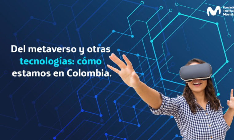 Tendencias tecnológicas en Colombia, para este 2022