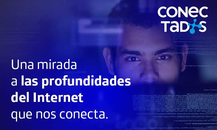 Una mirada a las profundidades del internet que nos conecta.