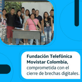 Fundación Telefónica Movistar Colombia comprometida con el cierre de brechas digitales