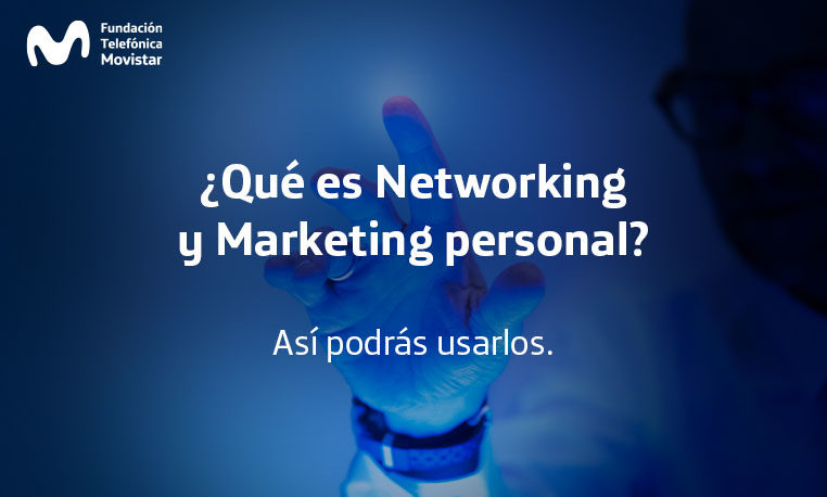 Curso gratis de Networking y Marketing Personal