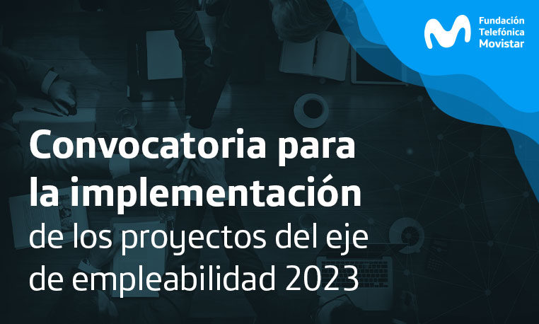 Convocatoria Aliados Proyectos Piensa en Grande y Conecta Empleo 2023