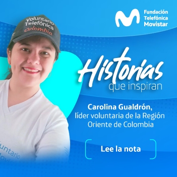 Una década como Voluntaria de Fundación Telefónica Movistar en la regional Oriente