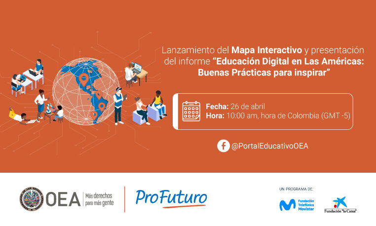 OEA y ProFuturo presentan un mapa con las mejores prácticas en educación digital de las Américas