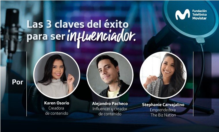 Fundación Telefónica Movistar presenta las 3 claves para convertirse en un influencer exitoso en redes sociales