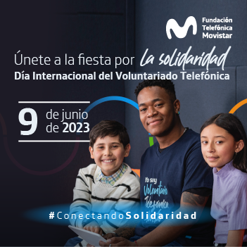 Súmate a nuestra gran fiesta de la solidaridad: Día Internacional del Voluntario Telefónica 2023
