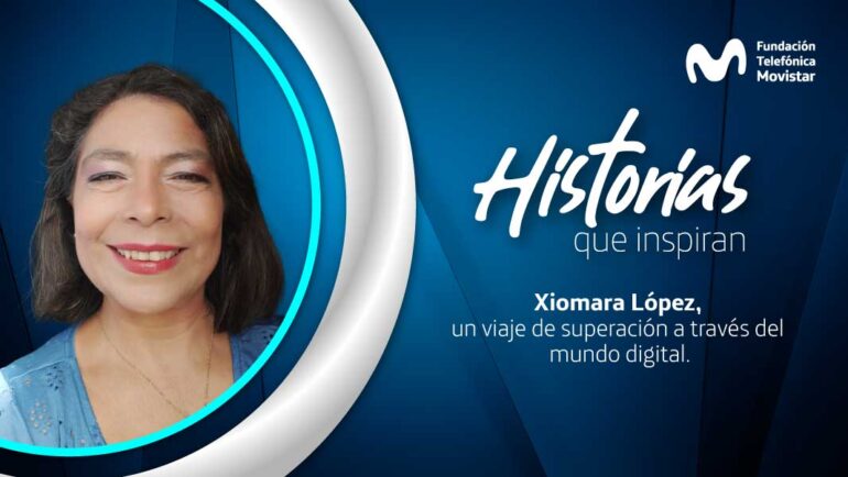 Xiomara López y su  acercamiento a la transformación digital