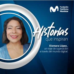 Xiomara López y su  acercamiento a la transformación digital