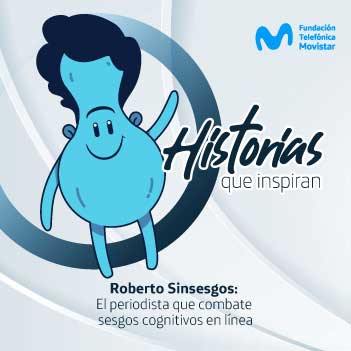 Roberto Sinsesgos: el periodista de “Entre Tanto Cuento” que educa sobre las noticias falsas